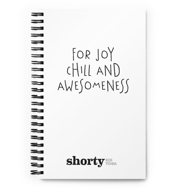 Shorty "Joy, Chill + Awesomeness" Notebook